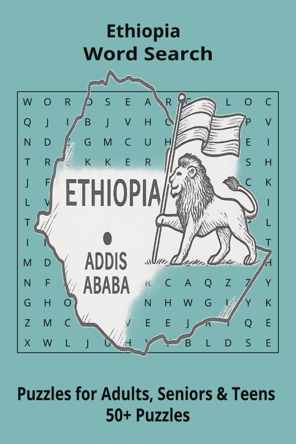 Country Ethiopia Word Searches: Puzzle Book 6x9”, 111 pages, 50+ Puzzles,… Gift for ;Travellers, Study, during Vacation, Holiday or Time to Relax
