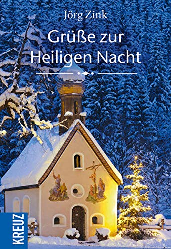 Grüße zur Heiligen Nacht Grüße zur Heiligen Nacht