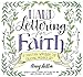 Hand Lettering for Faith: A Christian Workbook for Creating Inspired Art