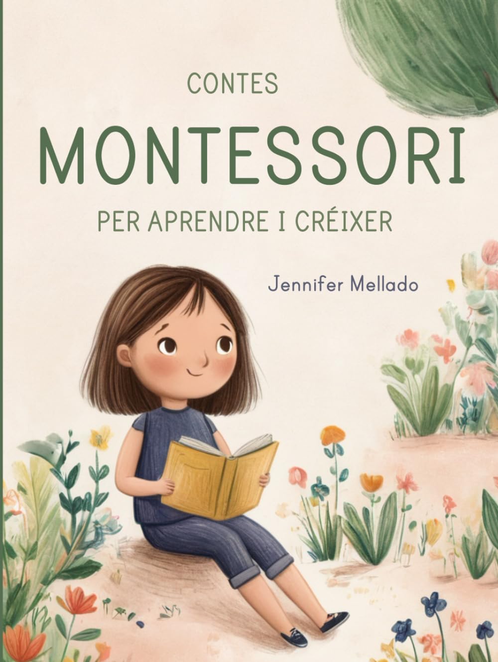 Contes Montessori per aprendre i créixer: (Lletra d'impremta)