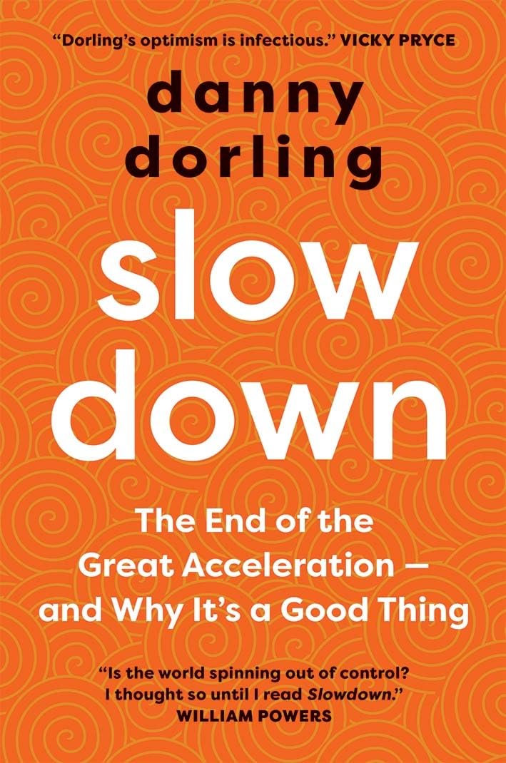 Slowdown by Danny Dorling PAPERBACK 9780300257960