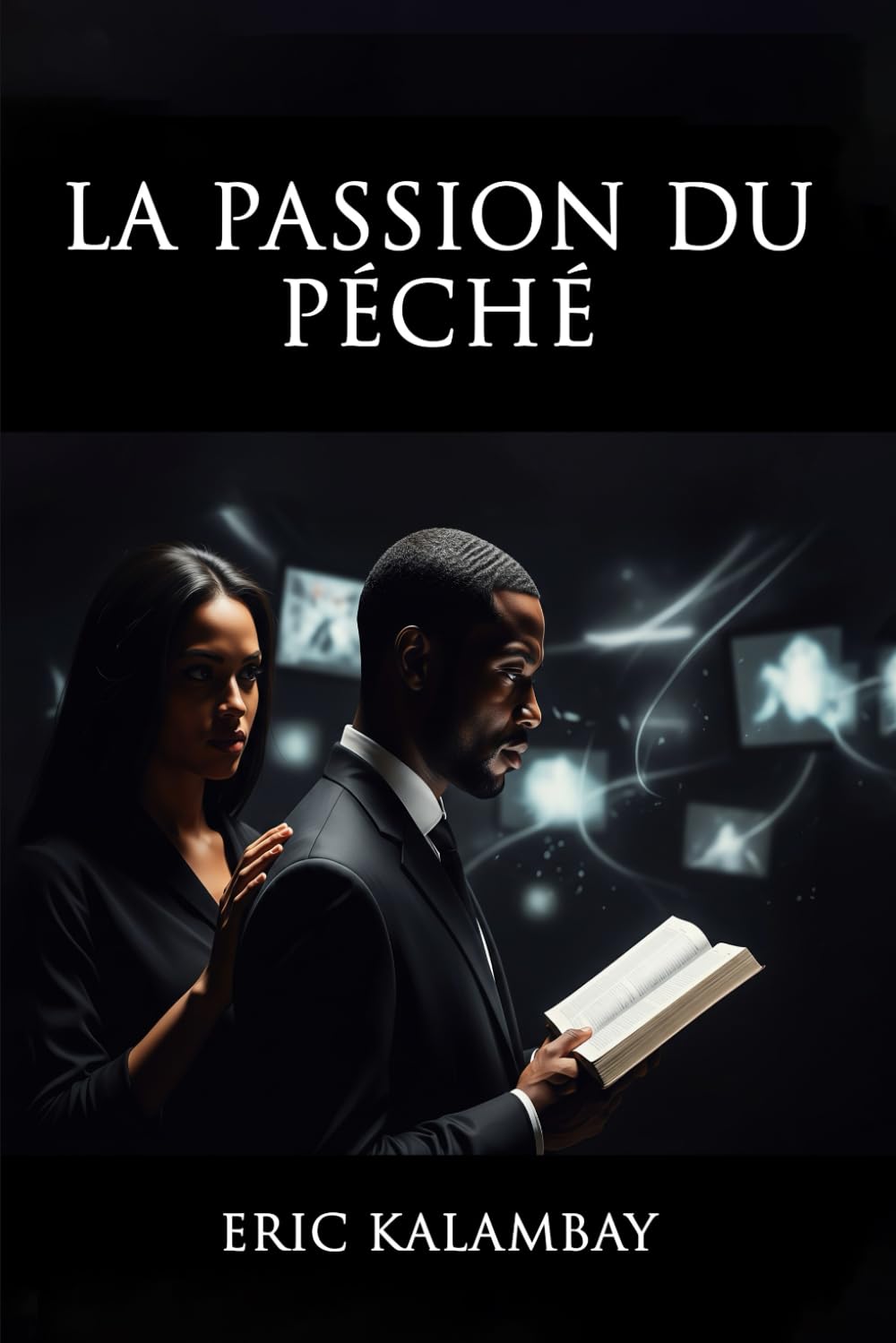LA PASSION DU PÉCHÉ
