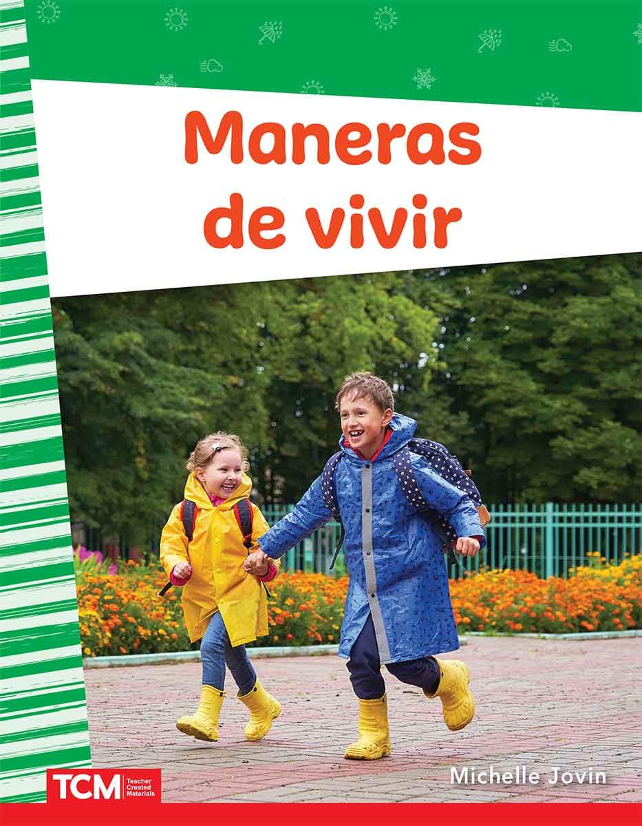 Maneras de vivir (Social Studies: Informational Text) (Spanish Edition)