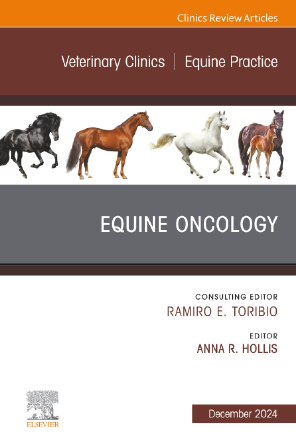 Equine Oncology, An Issue of Veterinary Clinics of North America: Equine Practice