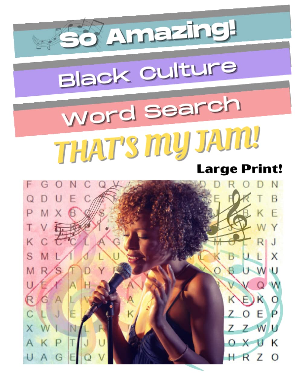 So Amazing! Black Culture Word Search Book - That's My Jam! | Large Print Word Search Book | Music Edition | Blues, Jazz, Gospel, Soul, R&B, Rock and ... Amazing! Black Culture Word Search Series) Paperback – Large Print, February 15, 2023