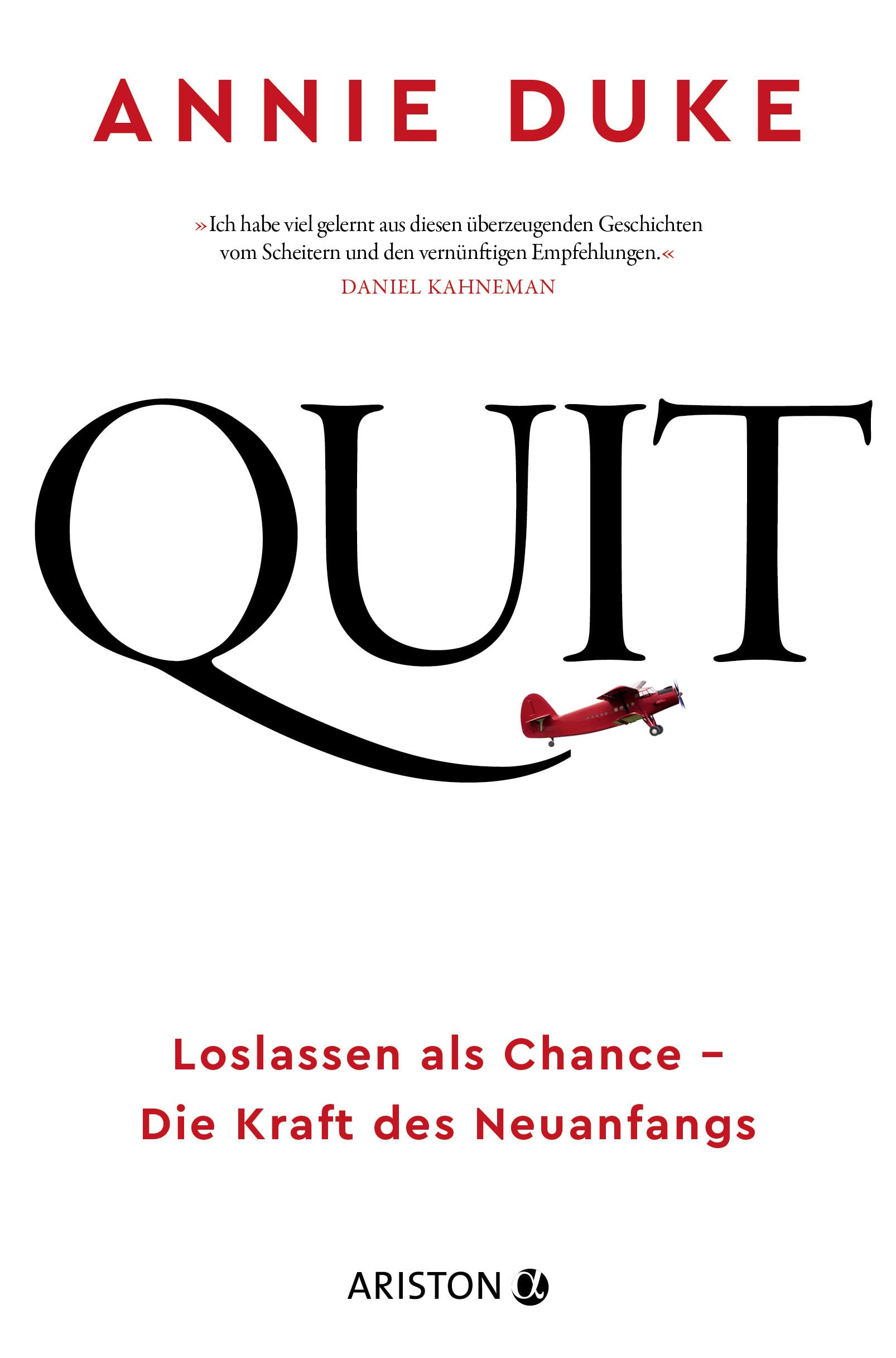 Quit: Loslassen als Chance – Die Kraft des Neuanfangs