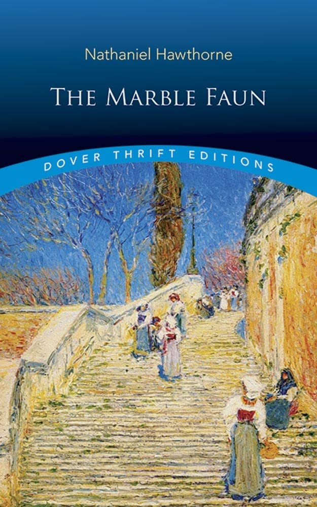 The Marble Faun (Dover Thrift Editions)