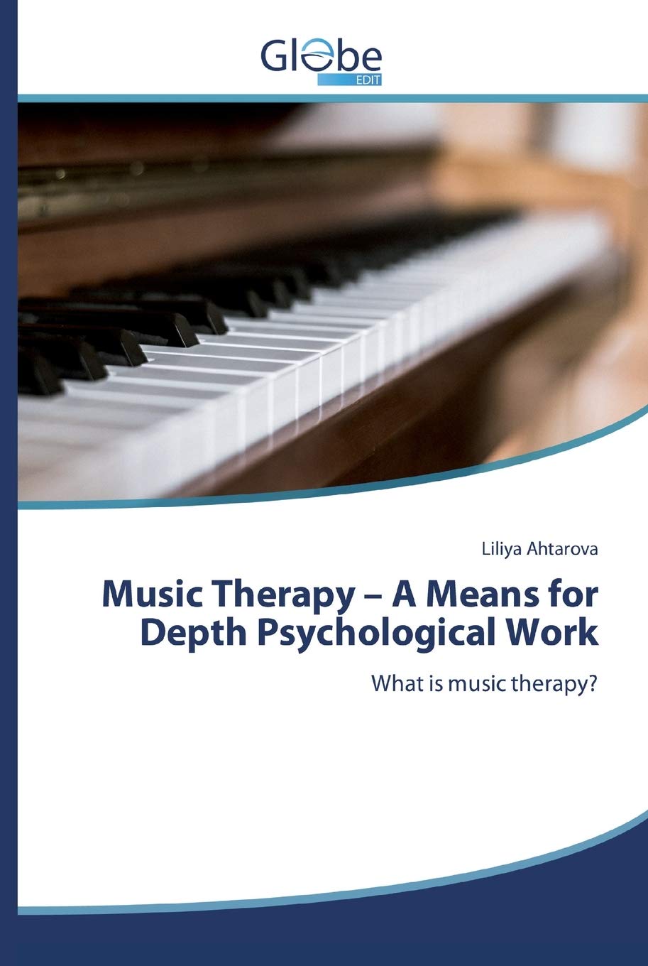 Music Therapy - A Means for Depth Psychological Work
