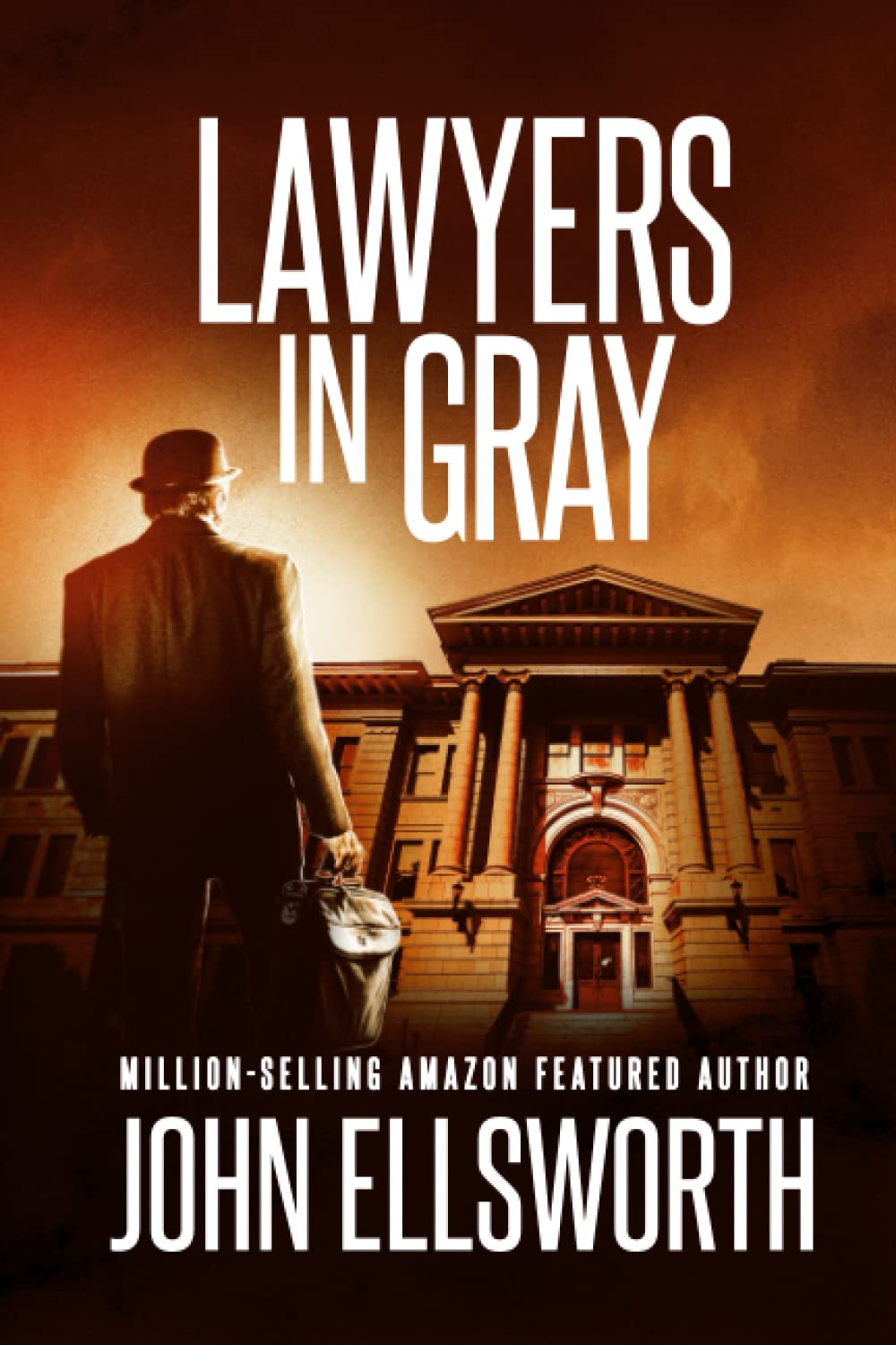 Lawyers in Gray: Miles Standish Thriller (Michael Gresham Legal Thrillers)