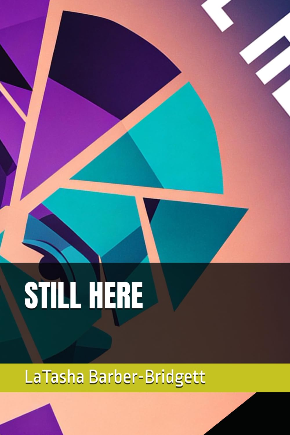 STILL HERE