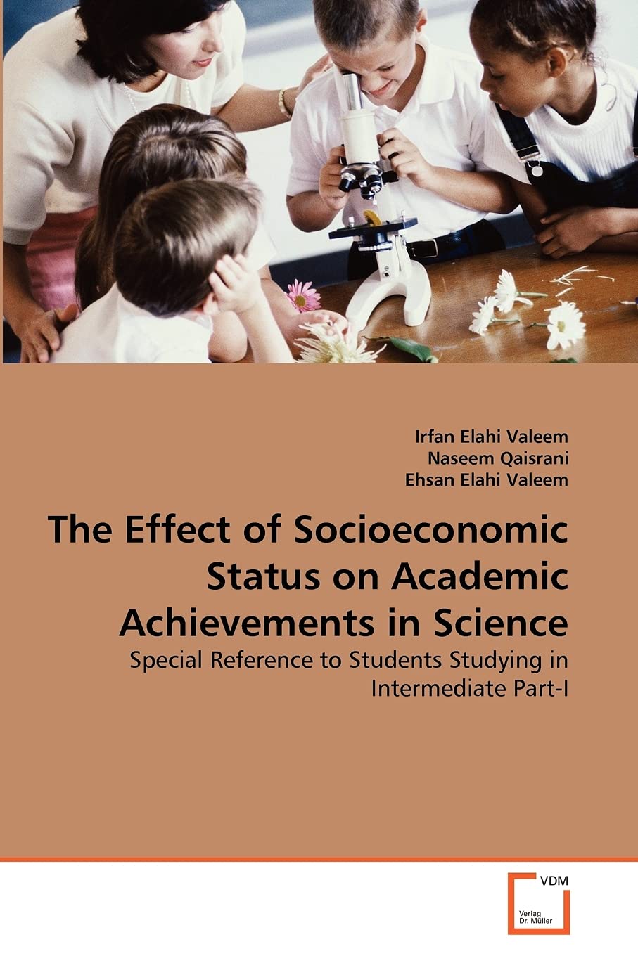 The Effect of Socioeconomic Status on Academic Achievements in Science: Special Reference to Students Studying in Intermediate Part-I