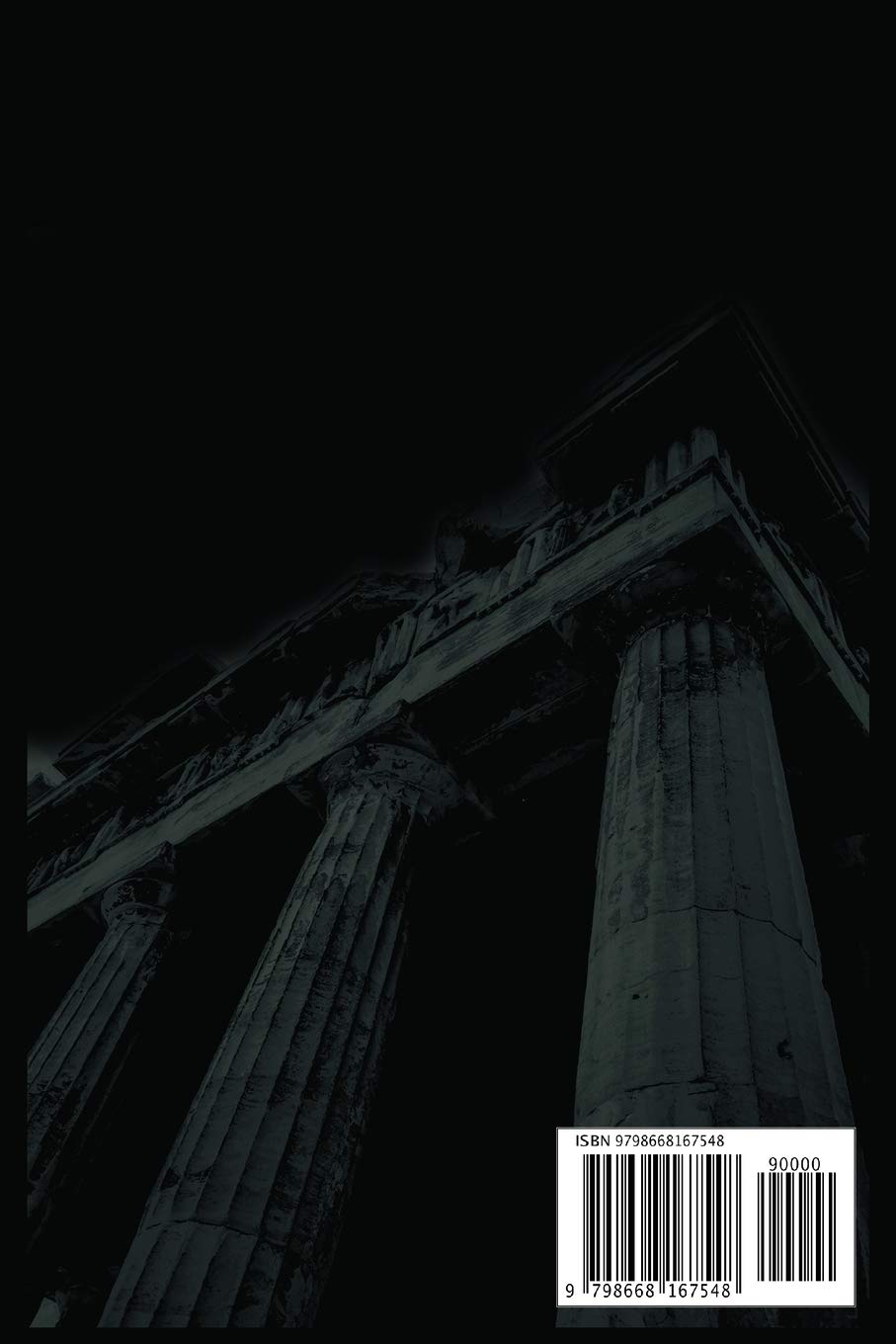 Myths and Legends of Ancient Greece: Adapted from "What The Ancient Greeks And Romans Told About Their Gods And Heroes" by Nikolay A. Kun