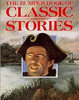 The Bumper Book of Classic Stories 060053149X Book Cover