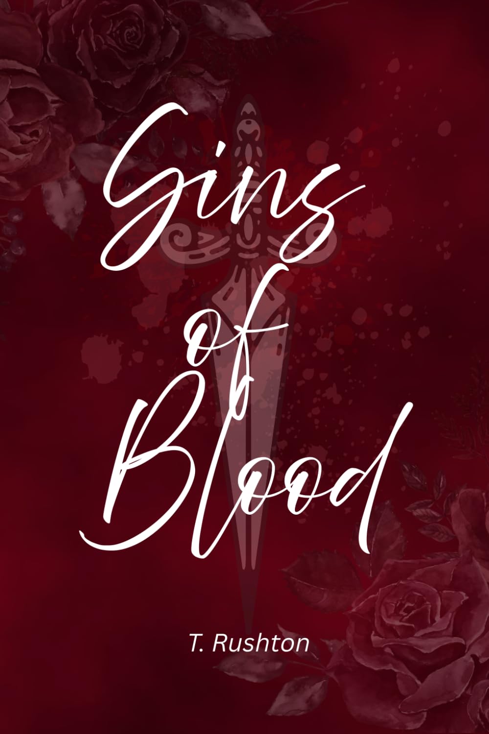 Sins of Blood: A Dark Fantasy Novel (The Sins Duet)