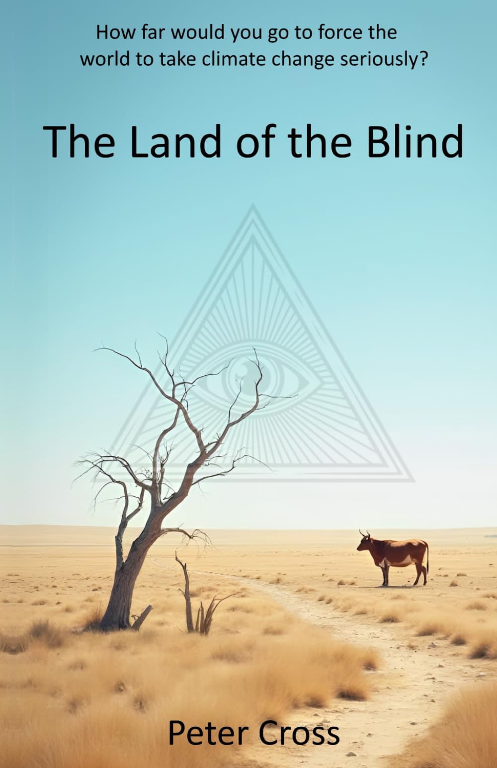 The Land of the Blind (The Lands of the Blind Series)