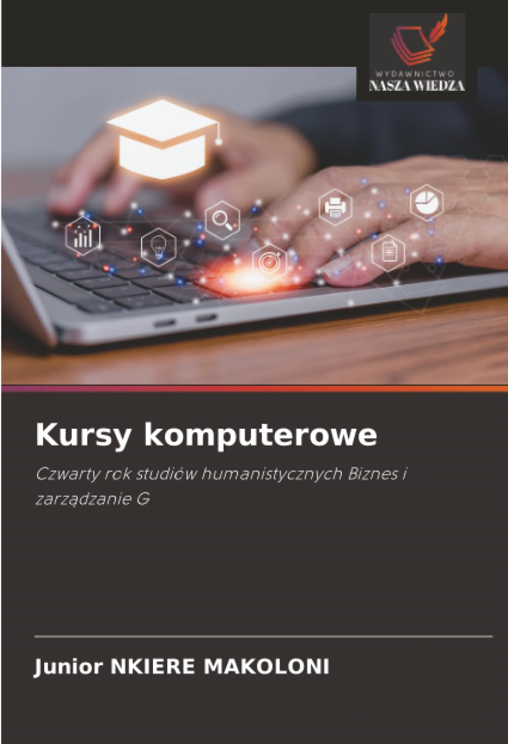 Kursy komputerowe: Czwarty rok studiów humanistycznych Biznes i zarz¿dzanie G