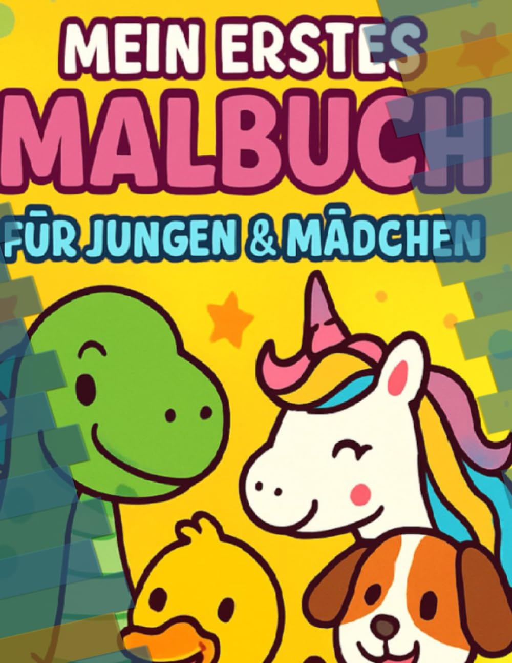 Mein erstes Malbuch: 50 schöne und einfache Ausmalbilder