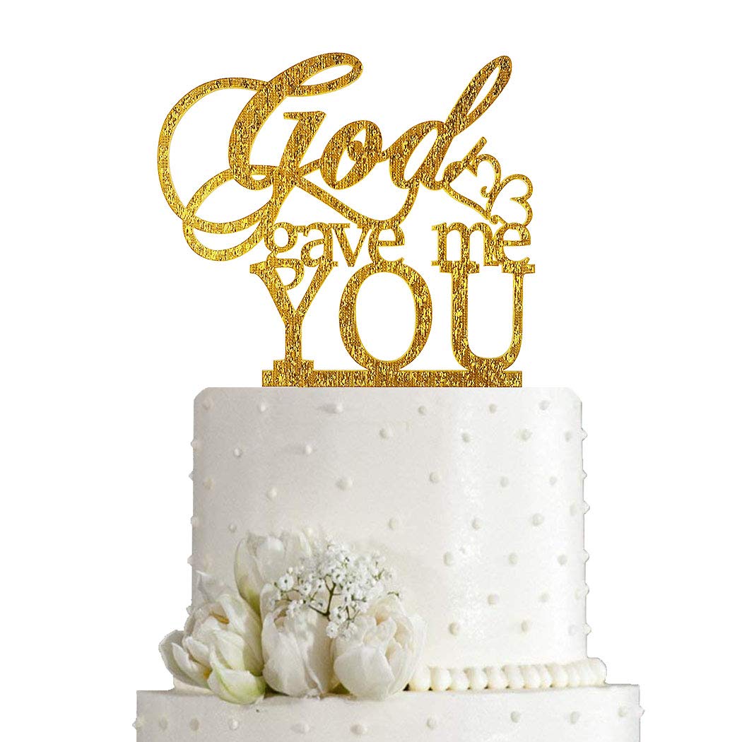 God Gave Me You Wedding Cake Topper for Wedding/Engagement/Marriage Party Decorations (Gold Glitter Acrylic)