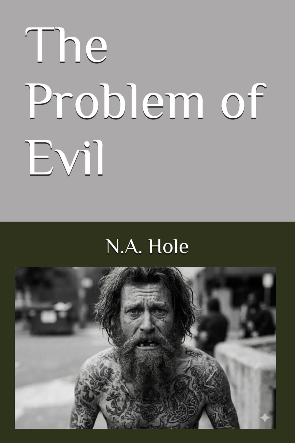 The Problem of Evil