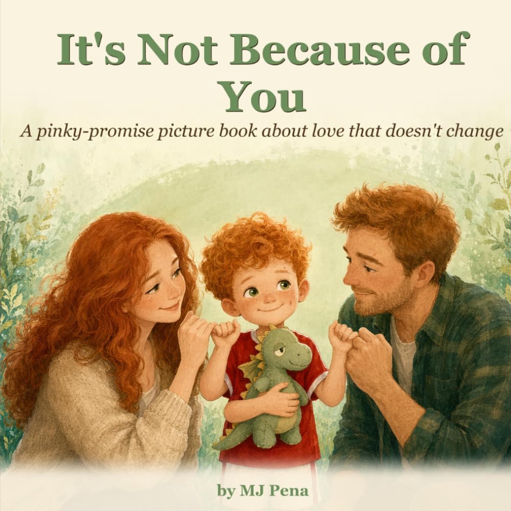 It's Not Because of You: A Picture Book for Children of Divorce
