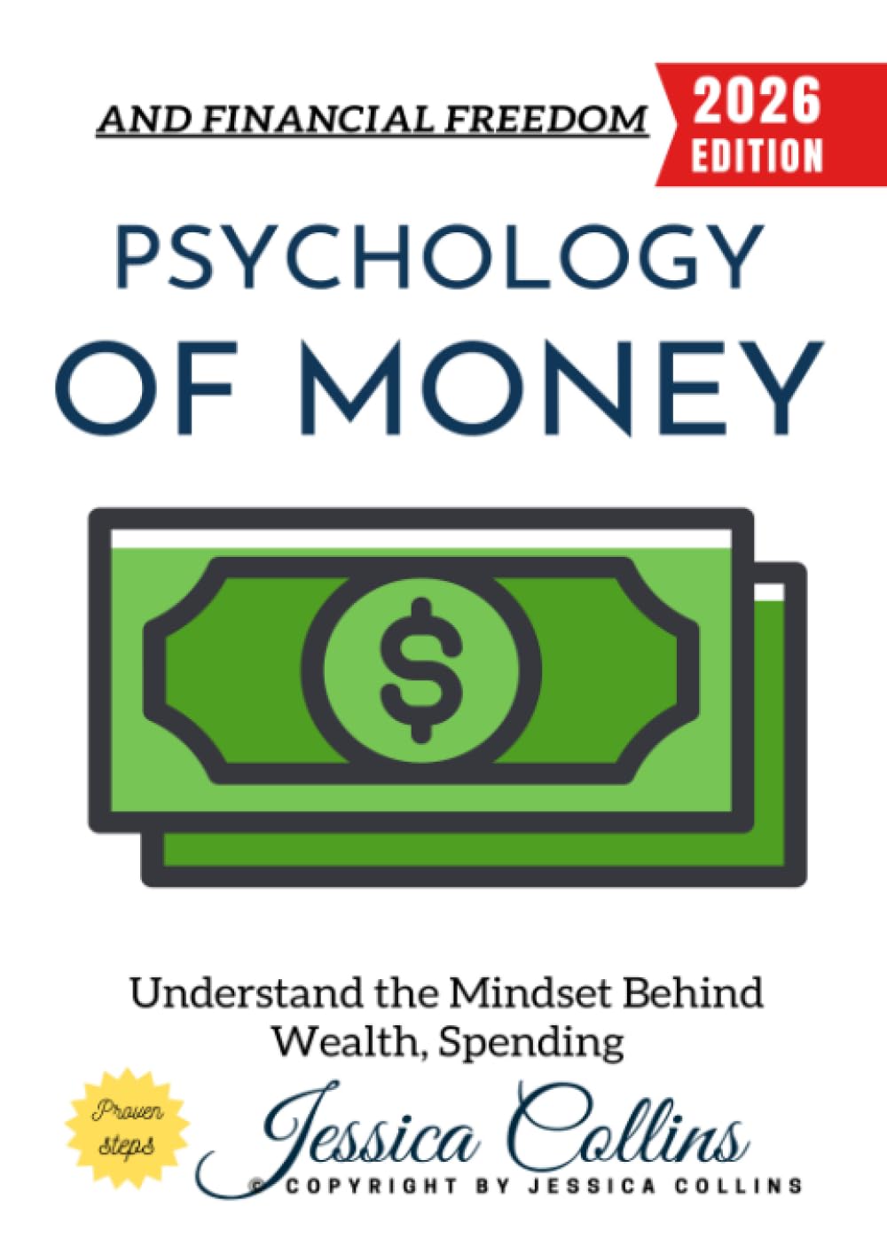 Psychology of Money:: Understand the Mindset Behind Wealth, Spending, and Financial Freedom