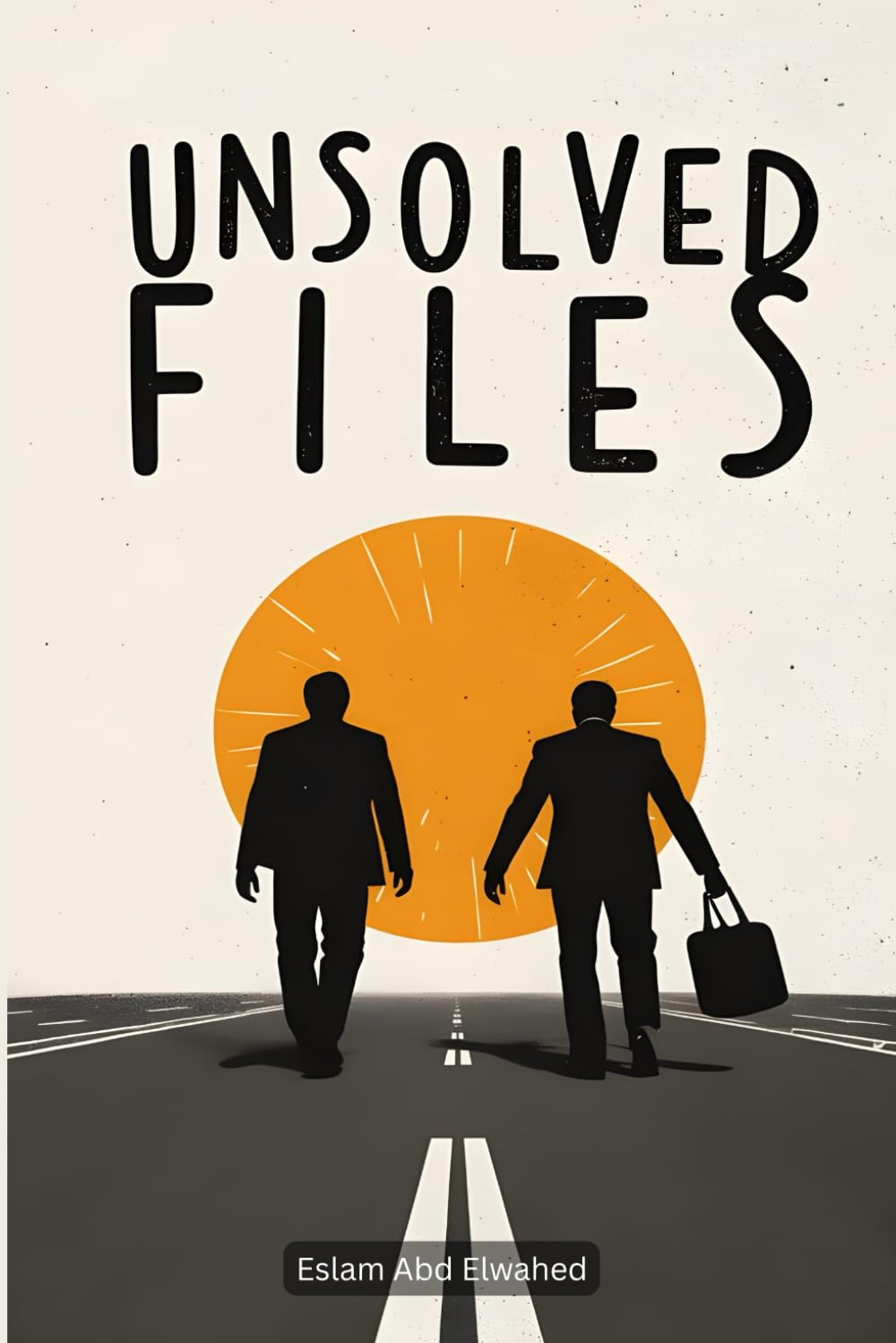 Unsolved Files: 100 True Stories of Crimes That Remain a Mystery (Crime & Mystery)