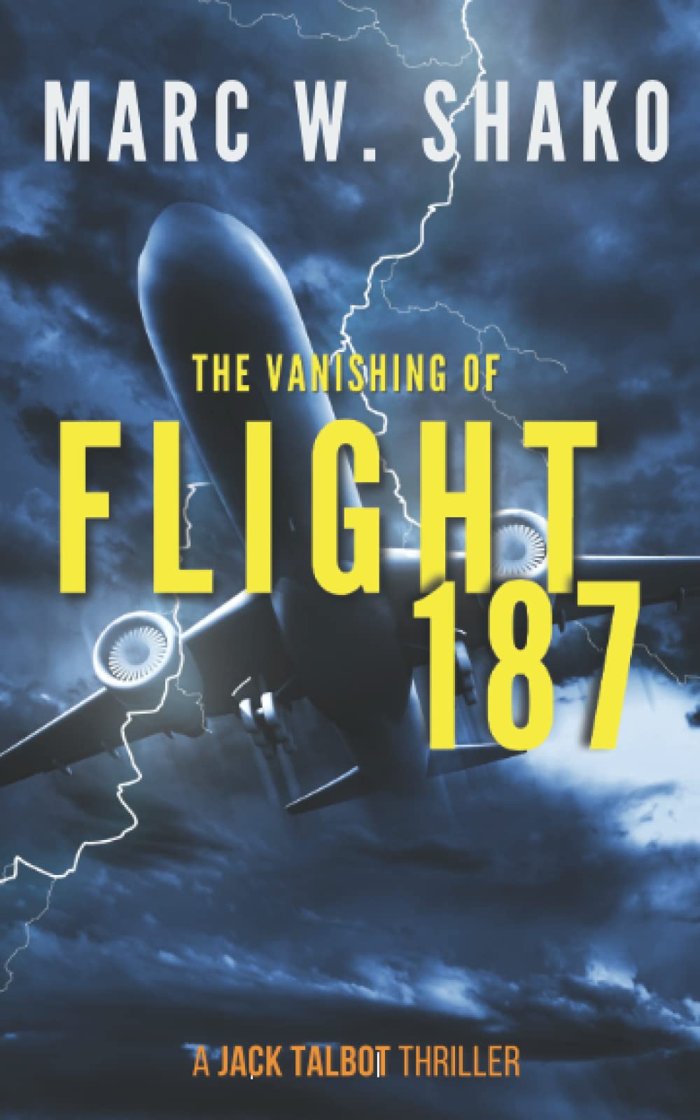 The Vanishing of Flight 187: A Jack Talbot Thriller