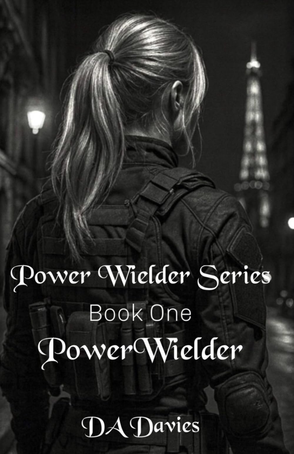 Power Wielder (Power Wielder Series)