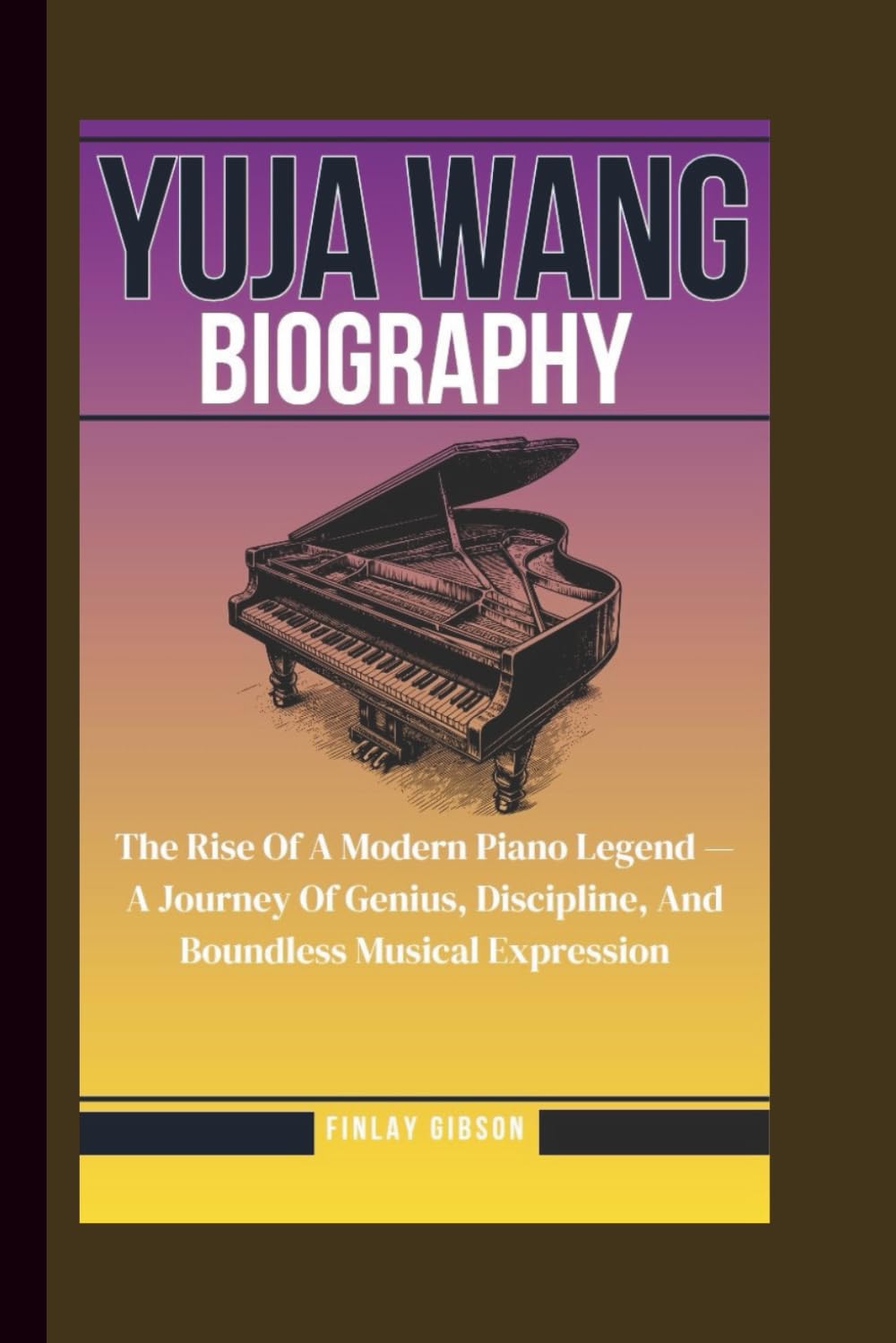 YUJA WANG BIOGRAPHY: The Rise Of A Modern Piano Legend — A Journey Of Genius, Discipline, And Boundless Musical Expression