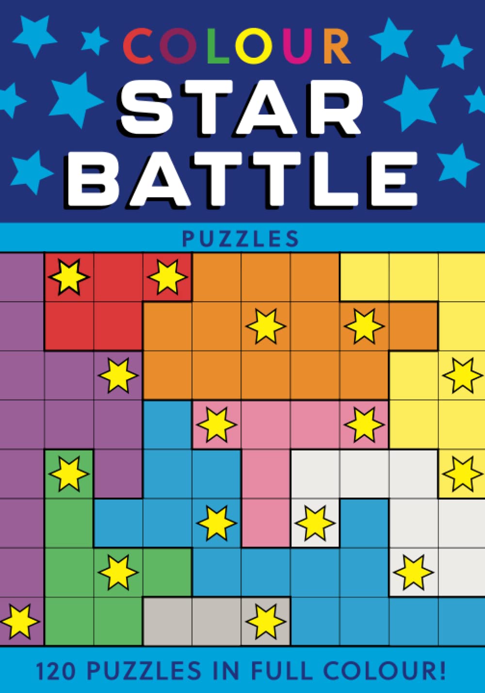 Colour Star Battle Puzzles: 120 fun star battle logic puzzles in an attractive colour book