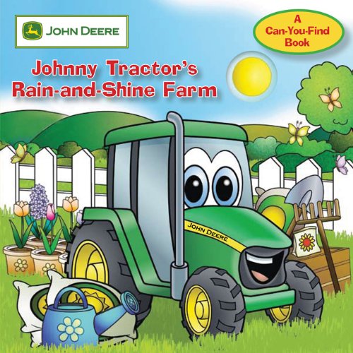 John Deere: Johnny Tractor's Rain-and-Shine Farm (John Deere, a Can You Find Book)
