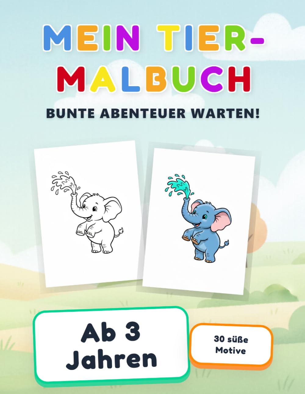 Mein Tier-Malbuch: Malbuch für Kinder ab 3 Jahren | Tier-Motive zum Ausmalen | Malbuch für Jungen und Mädchen