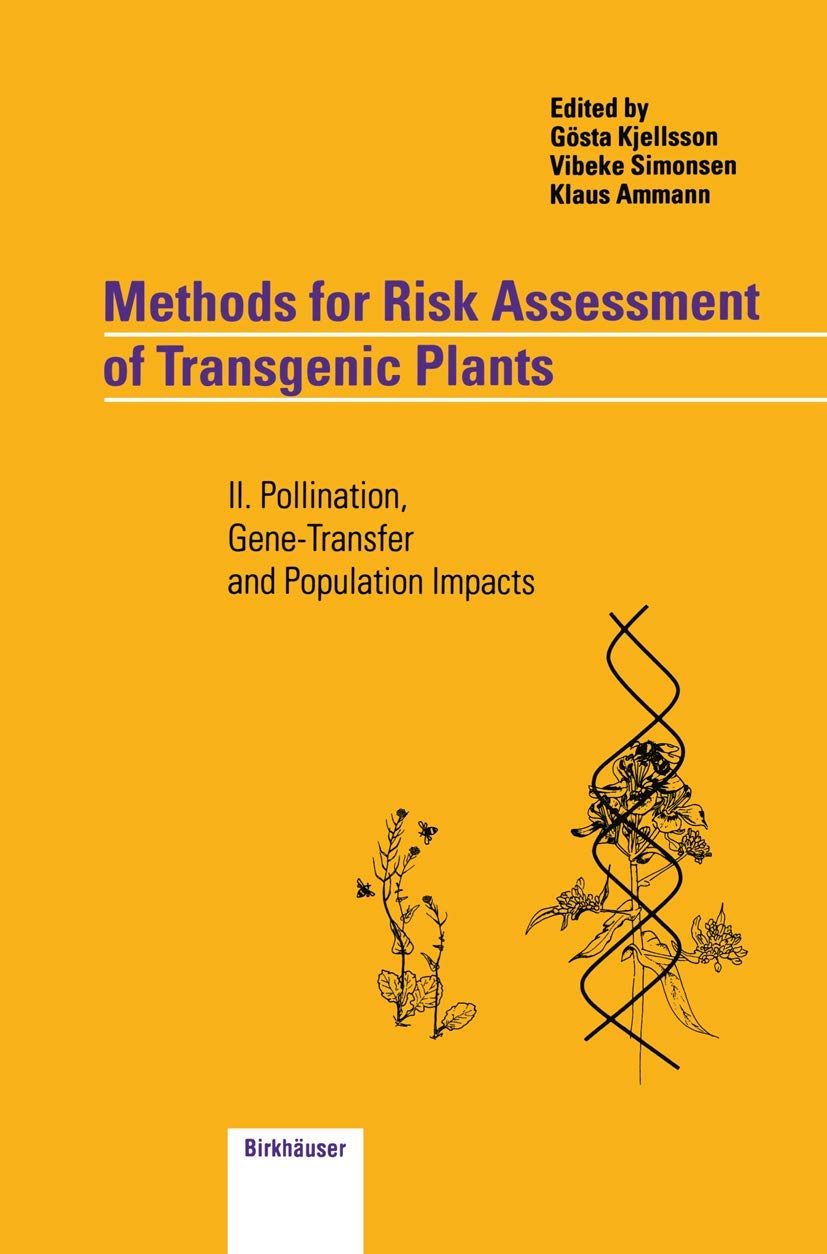 Buy Methods for Risk Assessment of Transgenic Plants: II. Pollination, Gene-Transfer and Population Impacts — BookShops.in