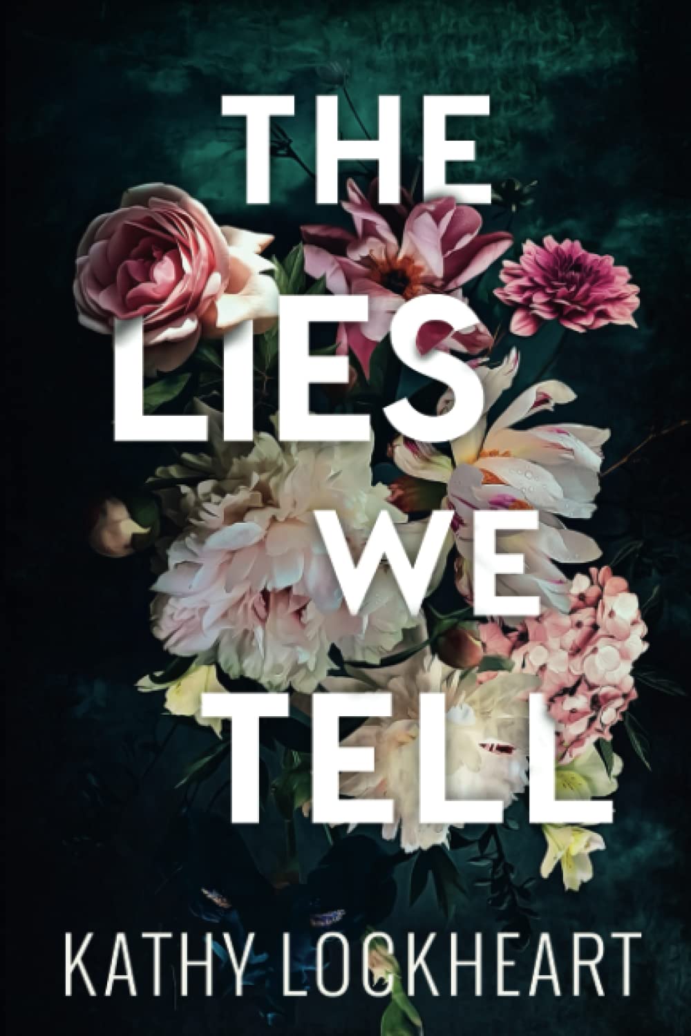 The Lies We Tell: A Standalone Forbidden Romance (Secrets Collection)