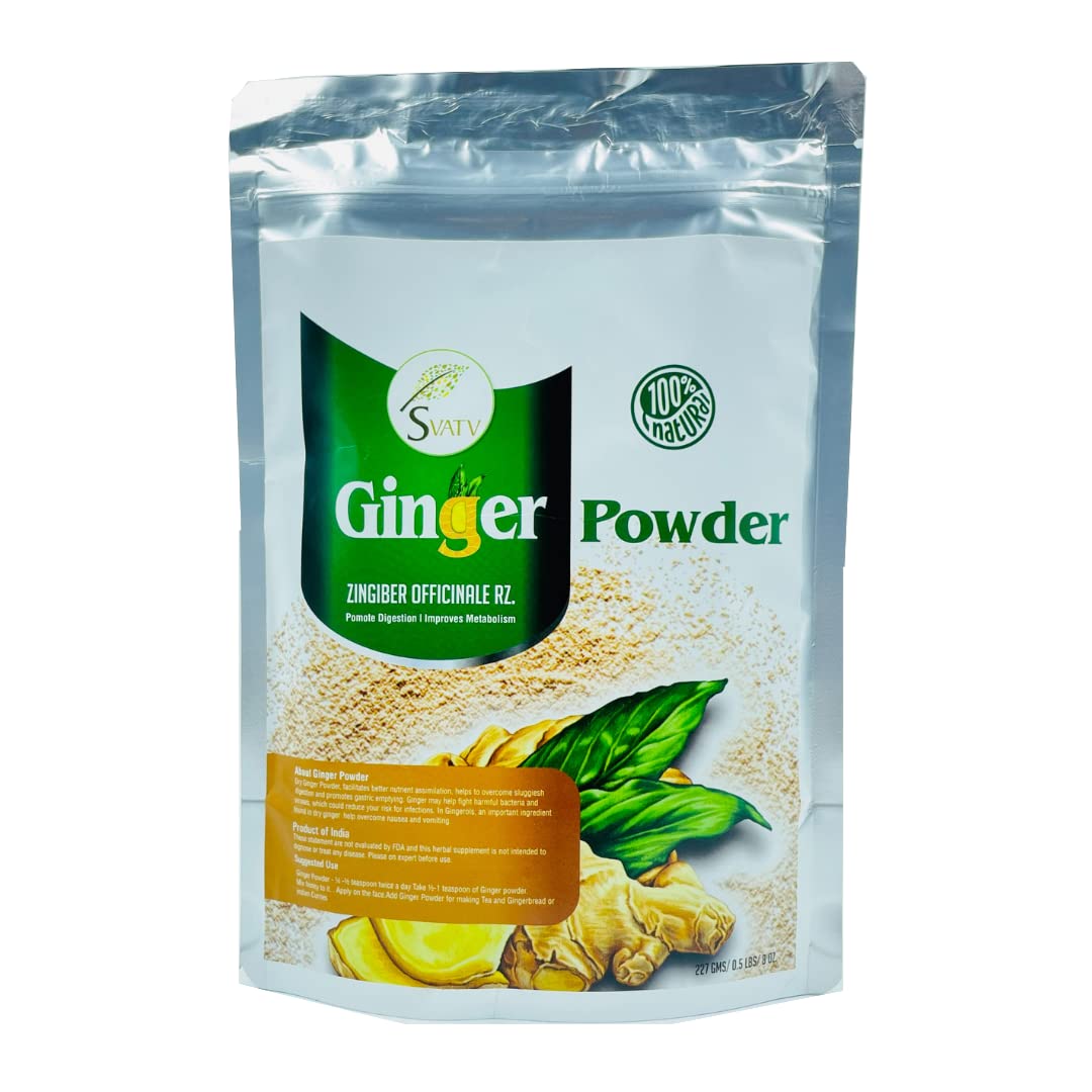 SVATV Ginger Powder (Zingiber officinale Roscoe) | For Immunity & Metabolism | Multi Beauty Benefits | For Tea and Soup - (227g, 0.5 lbs, 8 ounces)