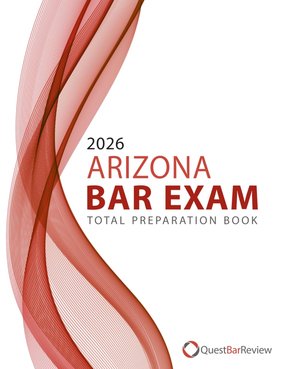 2026 Arizona Bar Exam Total Preparation Book