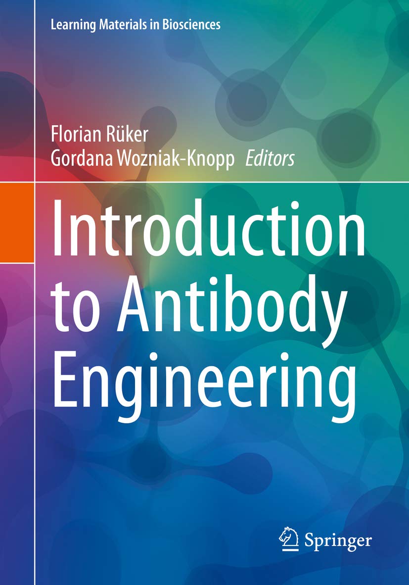 Introduction to Antibody Engineering (Learning Materials in Biosciences)