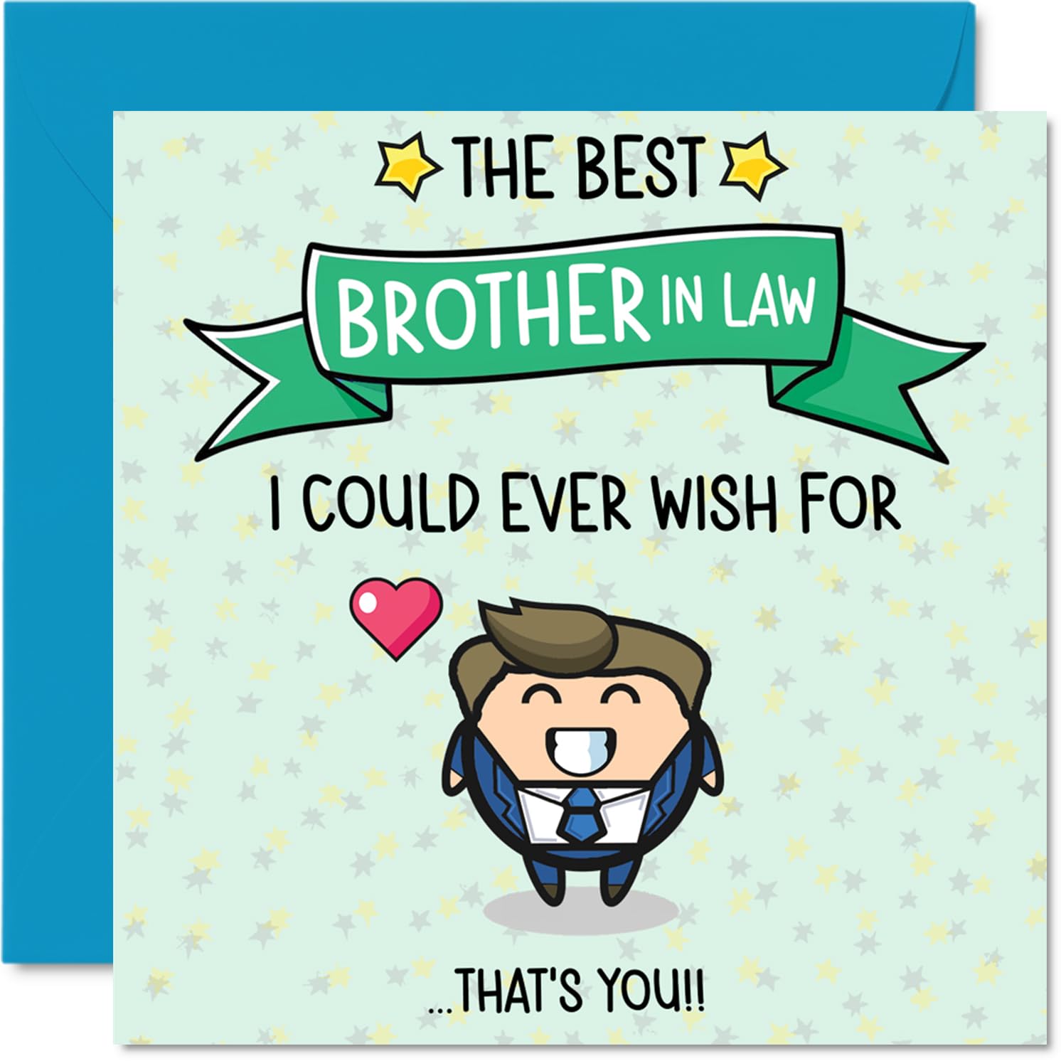 Brother in Law Birthday Card - Best I Could Ever Wish For - Happy Birthday Card for Brother in Law from Sister Sibling, 145mm Cute Bday Greeting Cards