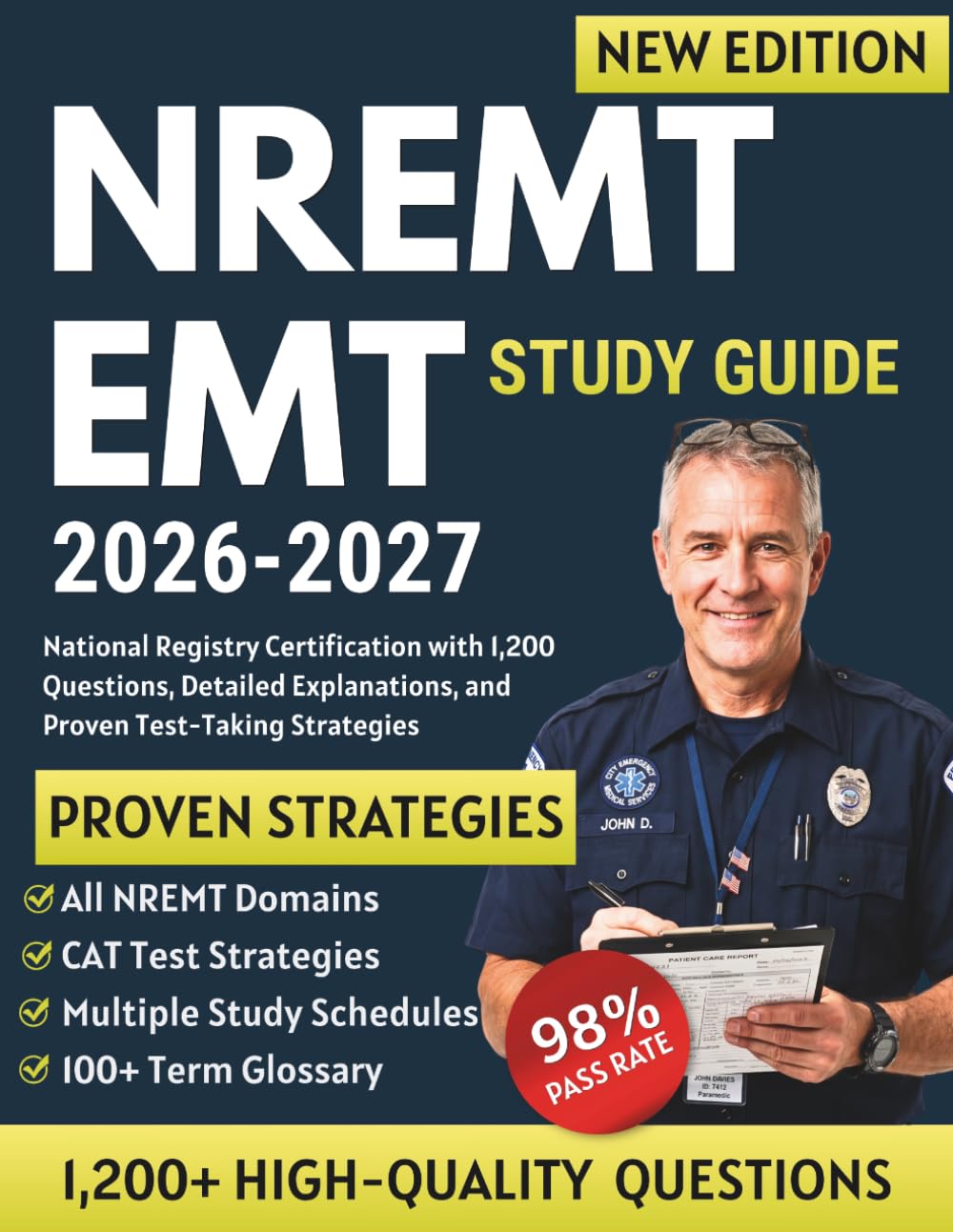 NREMT EMT Study Guide 2026-2027: National Registry Certification with 1,200 Questions, Detailed Explanations, and Proven Test-Taking Strategies