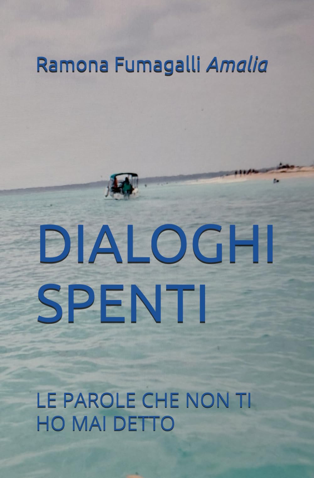 DIALOGHI SPENTI: LE PAROLE CHE NON TI HO MAI DETTO
