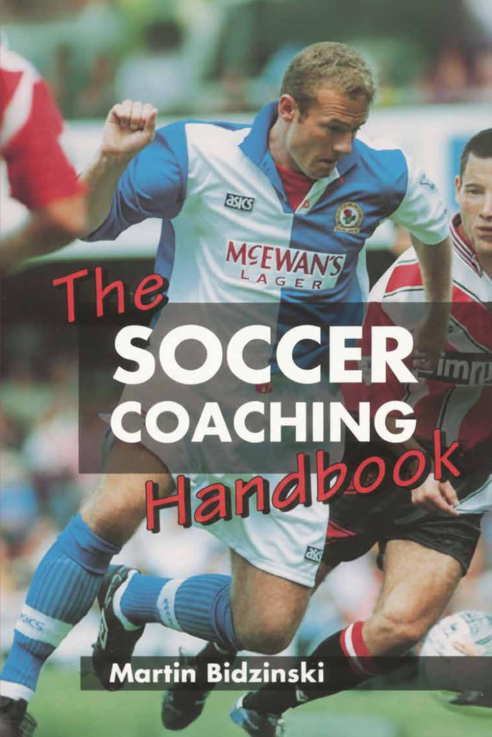 The Soccer Coaching Handbook
