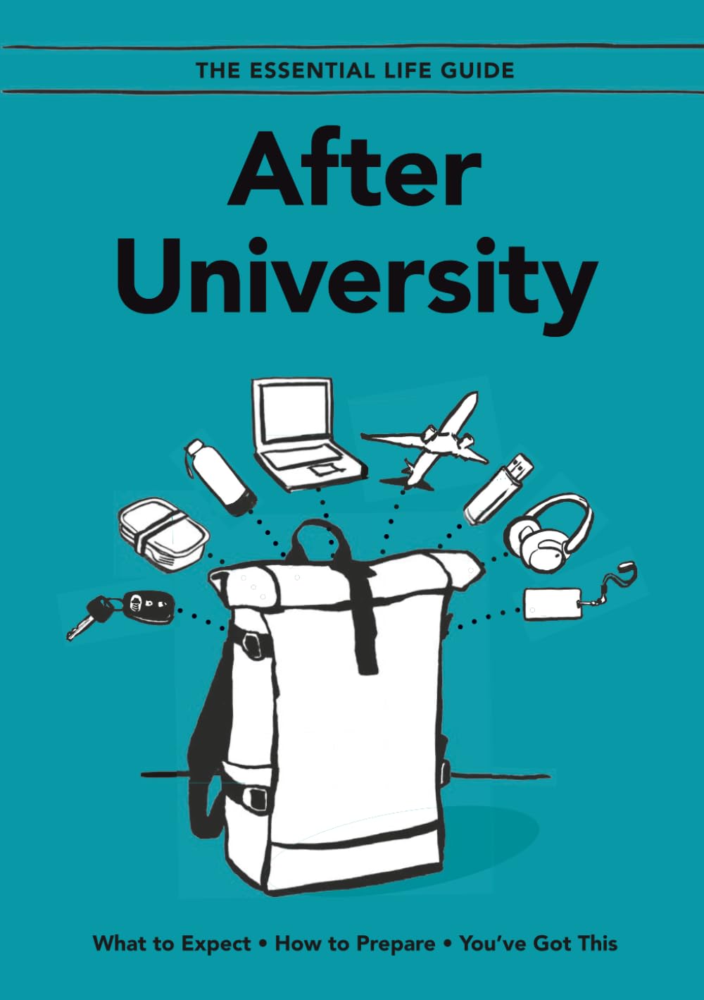 After University: What to Expect, How to Prepare, You've Got This