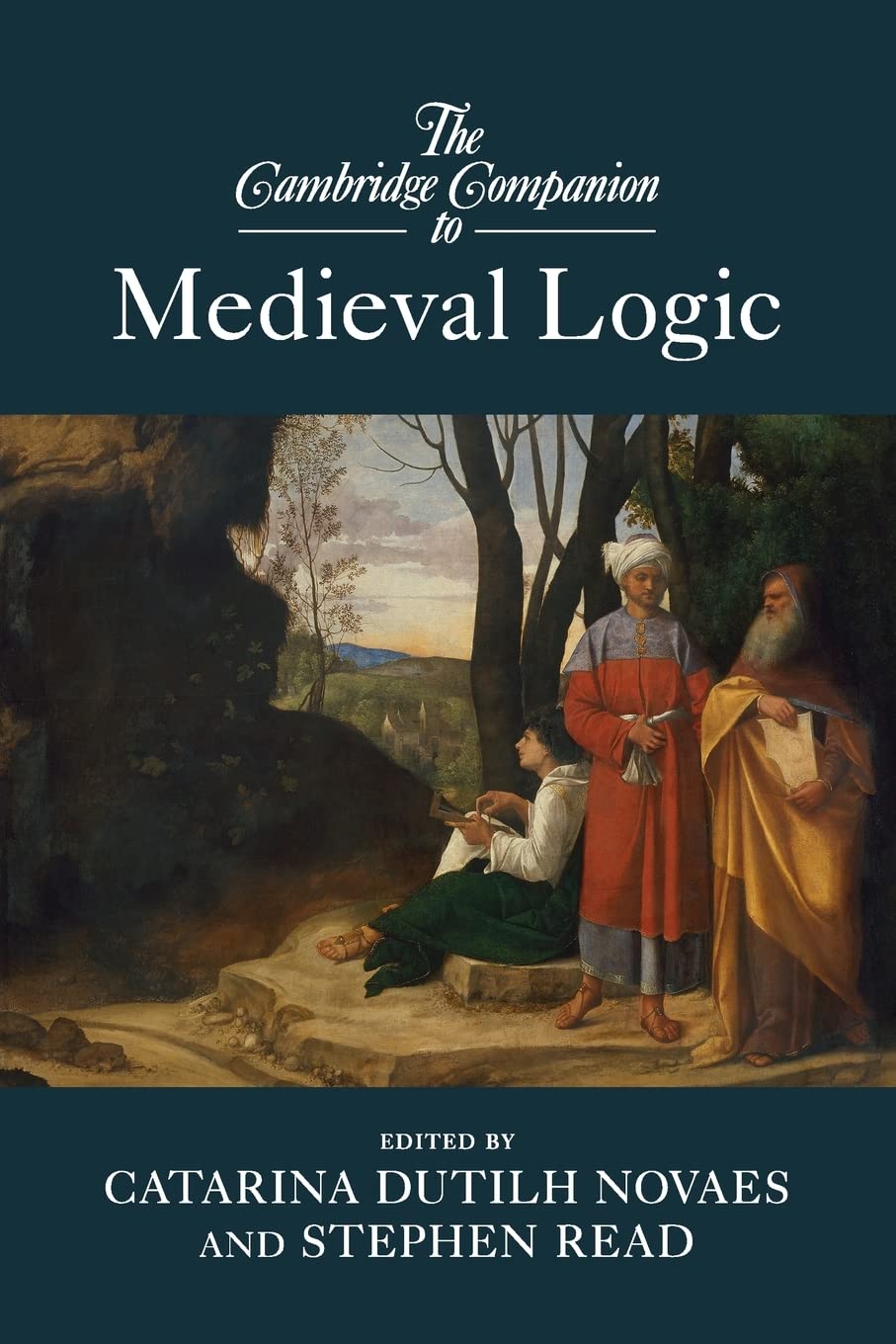 The Cambridge Companion to Medieval Logic (Cambridge Companions to Philosophy)