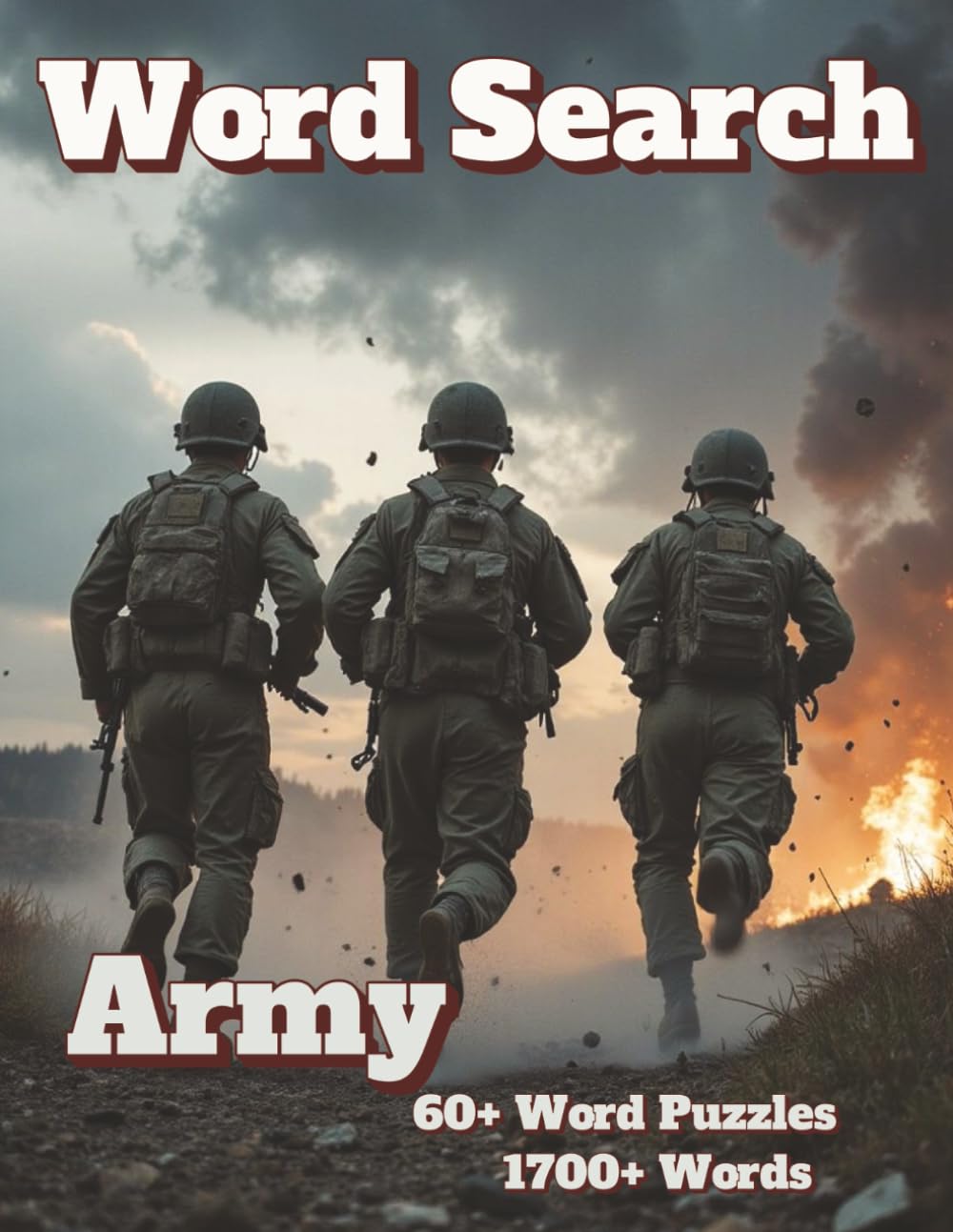 Word Search: Army 60+ Word Puzzles 1700+ Words (Wars and Combat)