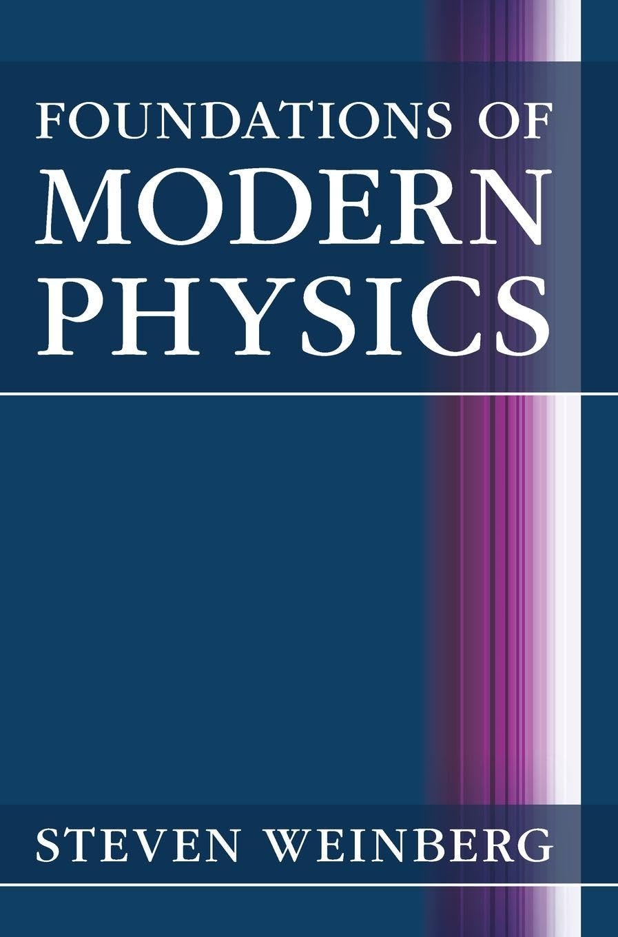Foundations of Modern Physics 1st Edition