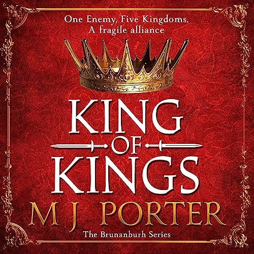King of Kings Brunanbuhr, Book 1 (Audible Audio Edition) MJ Porter, Matt Coles