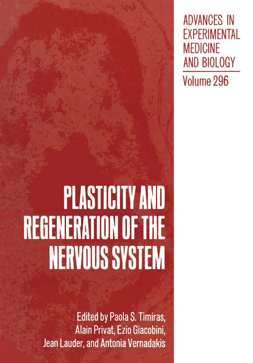 Plasticity and Regeneration of the Nervous System: 296 | Amazon.com.br