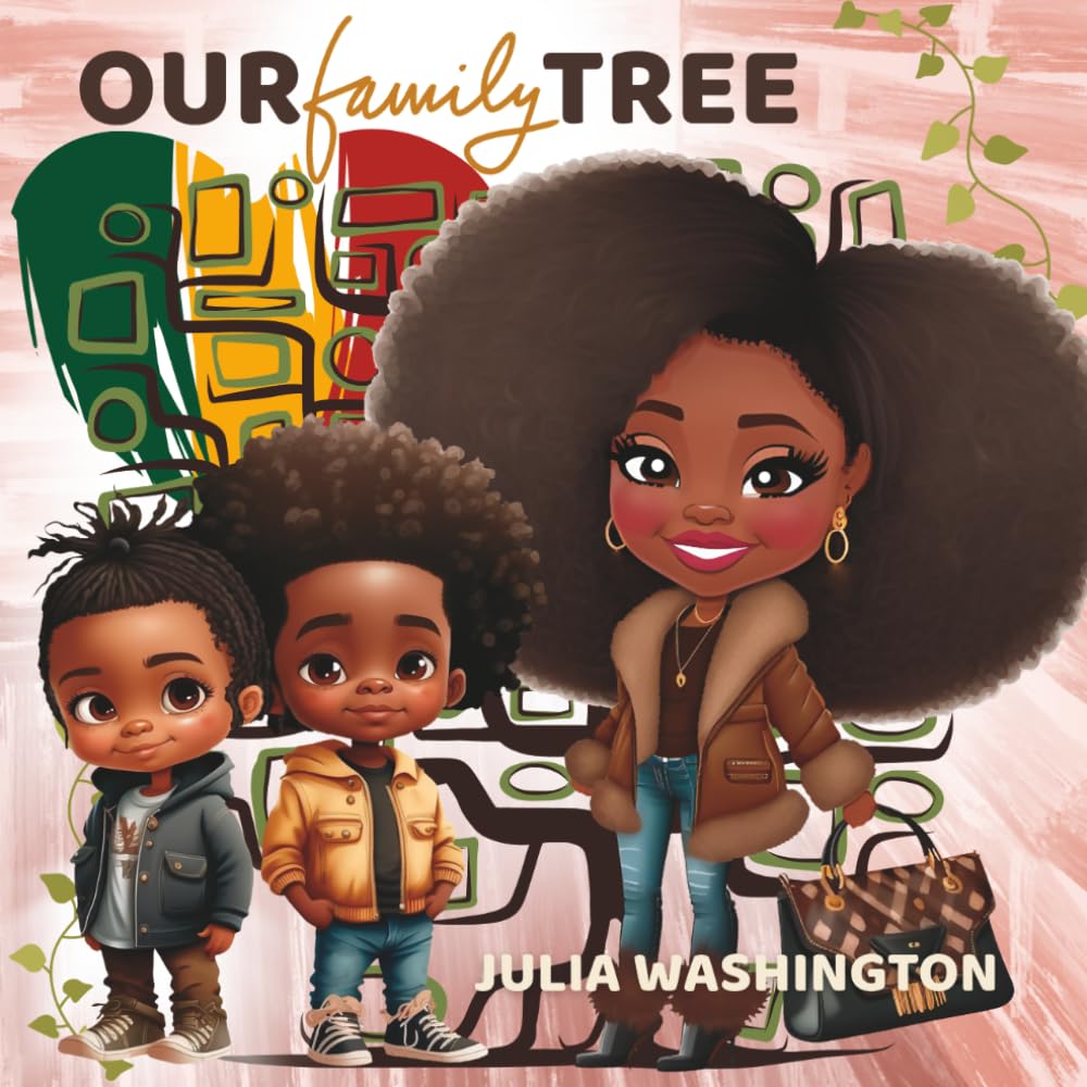 Our Family Tree (The Rooted & Radiant Series)