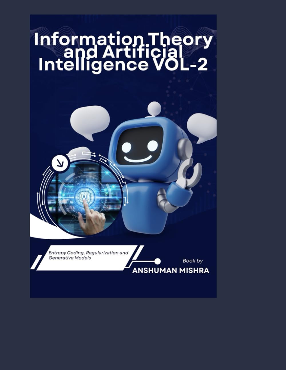 Information Theory and Artificial Intelligence VOL-2
