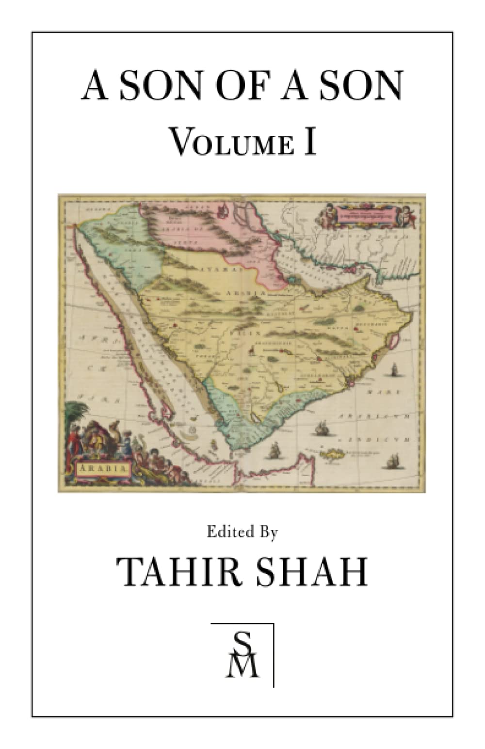 A Son of a Son: Volume I: Vol I